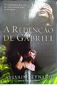 Livro a Redenção de Gabriel Autor Reynard, Sylvain (2013) [usado]