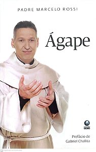 Livro Ágape Autor Rossi, Padre Marcelo (2010) [seminovo]