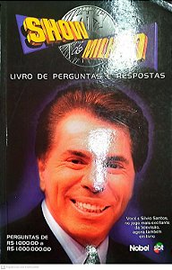 Livro Show do Milhão: Livro de Perguntas e Respostas Autor Vários (2001) [seminovo]