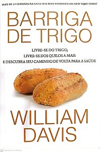 Livro Barriga de Trigo Autor Davis, William (2014) [seminovo]