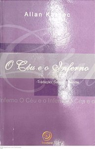 Livro o Céu e o Inferno Autor Kardec, Allan (2007) [usado]