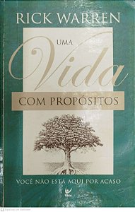 Livro Uma Vida com Propósitos Autor Warren, Rick (2003) [usado]