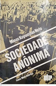 Livro Sociedade Anônima Autor Neto, Minas Kuyumijan (1987) [usado]