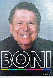 Livro o Livro do Boni Autor Sobrinho, José Bonifácio de Oliveira (2011) [seminovo]
