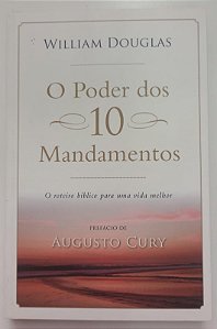 Livro o Poder dos 10 Mandamentos Autor Douglas, William (2013) [usado]