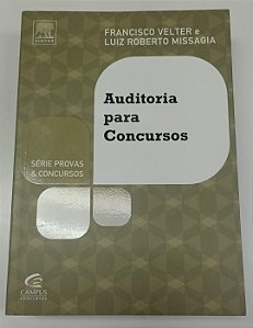 Livro Auditoria para Concursos - Série Provas e Concursos Autor Velter, Francisco (2012) [seminovo]