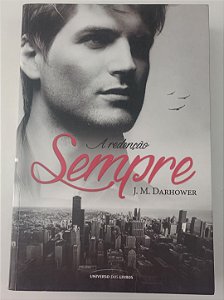 Livro a Redenção Sempre Autor Darhower, J.m. (2016) [seminovo]