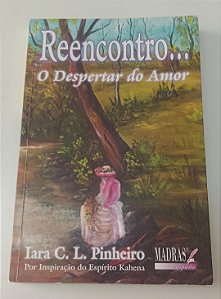Livro Reencontro... o Despertar do Amor Autor Pinheiro, Lara C.l. (2001) [seminovo]