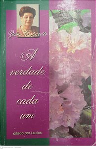 Livro a Verdade de Cada um Autor Gasparetto, Zibia (1996) [usado]