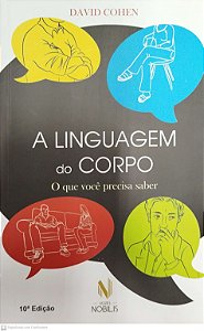 Livro a Linguagem do Corpo Autor Cohen, David (2015) [seminovo]