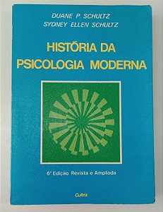 Livro História da Psicologia Moderna Autor Schultz, Duane P. [usado]