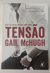 Livro Tensão Autor Mchugh, Gail (2015) [seminovo]