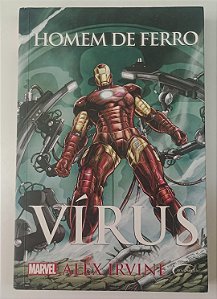 Livro Vírus - Homem de Ferro Autor Irvine. Alex (2015) [seminovo]