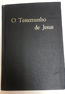 Livro o Testemunho de Jesus Autor White, Ellen Gould (1958) [usado]