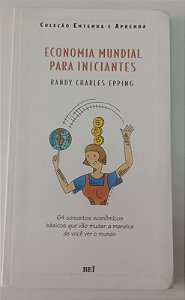Livro Economia Mundial para Iniciantes Autor Epping, Randy Charles (2001) [usado]