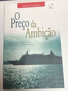 Livro o Preço da Ambição Autor Tozzi, Sônia (2006) [usado]