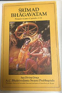 Livro Srimad- Bhagavatam : Primeiro Canto-capítulos 8-11 Autor Prabhupãda, A.c. Bhaktivedanta Swami (1976) [usado]