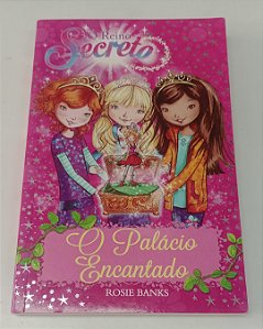 Livro o Palácio Encantado - o Reino Secreto 1 Autor Banks, Rosie (2017) [seminovo]