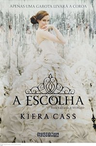 Livro a Escolha - a Seleção 3 Autor Cass, Kiera (2014) [seminovo]