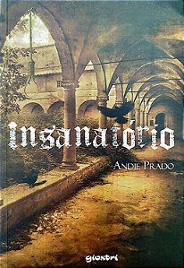 Livro Insanatório Autor Prado, Andie (2014) [seminovo]