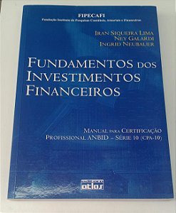 Livro Fundamentos dos Investimentos Financeiros Autor Lima, Iran Siqueira (2006) [usado]