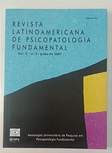 Livro Revista Latinoamericana de Psicopatologia Fundamental - Vol. X N°2 Junho de 2007 Autor Vários (2007) [seminovo]