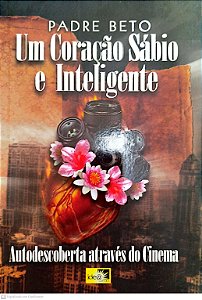Livro um Coração Sábio e Inteligente Autor Beto, Padre (2009) [seminovo]