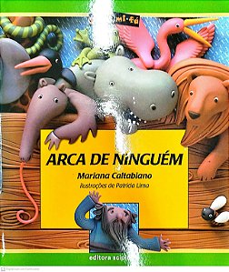 Livro Arca de Ninguém Autor Caltabiano, Mariana (2010) [seminovo]