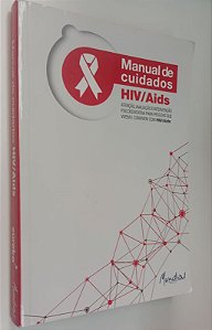 Livro Manual de Cuidados Hiv / Aids Autor Giovelli, Grazielly Rita Marques (2015) [usado]