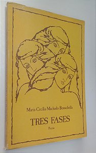 Livro Tres Fases Autor Bonachella, Maria Cecília Machado (1978) [usado]