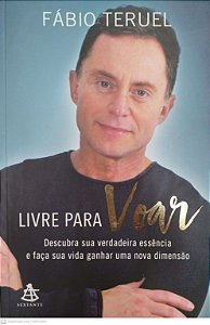 Livro Livre para Voar Autor Teruel, Fábio (2018) [seminovo]