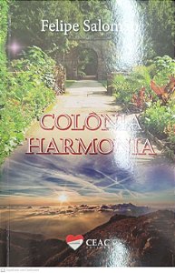 Livro Colônia Harmonia Autor Salomão, Felipe (2020) [seminovo]