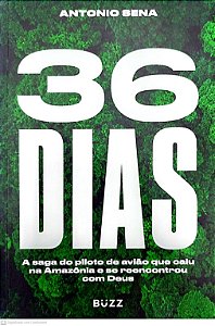 Livro 36 Dias Autor Sena, Antonio (2021) [seminovo]