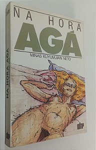 Livro na Hora Agá Autor Neto, Minas Kuyumjian (1990) [usado]