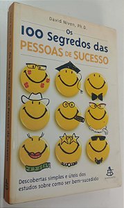 Livro os 100 Segredos das Pessoas de Sucesso Autor Niven, David (2002) [usado]