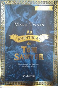 Livro as Aventuras de Tom Sawyer Autor Twain, Mark (2016) [seminovo]