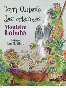 Livro Dom Quixote das Crianças Autor Lobato, Monteiro (2010) [seminovo]