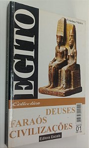 Livro Egito Collection - Deuses, Faraós, Civilizações Autor Vieira, Cristina [usado]