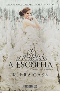 Livro a Escolha Autor Cass, Kiera (2015) [seminovo]