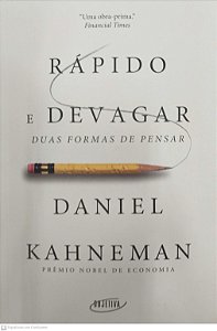 Livro Rápido e Devagar: Duas Formas de Pensar Autor Kahneman, Daniel (2012) [seminovo]