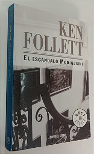 Livro El Escándalo Modigliani Autor Follett, Ken (2007) [usado]