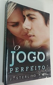 Livro o Jogo Perfeito Autor Sterling, Jenn (2014) [seminovo]