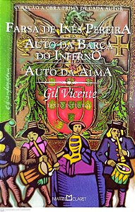 Livro Farsa de Inês Pereira - Auto da Barca do Inferno - Auto da Alma Autor Vicente, Gil (2008) [seminovo]