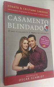 Livro Casamento Blindado: o seu Casamento À Prova de Divórcio Autor Cardoso, Renato (2012) [usado]