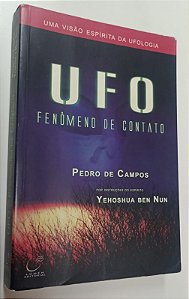 Livro Ufo: Fenômeno de Contato Autor Campos, Pedro de (2007) [usado]