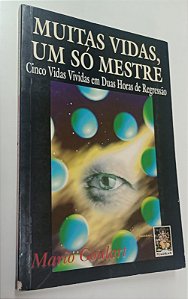 Livro Muitas Vidas, um Só Mestre Autor Goulart, Mario (1999) [usado]