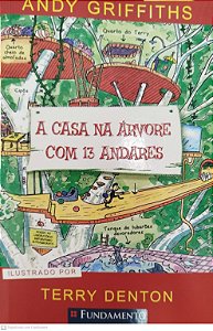 Livro a Casa na Árvore com 13 Andares Autor Griffiths, Andy (2017) [seminovo]
