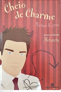 Livro Cheio de Charme Autor Keyes, Marian (2010) [seminovo]