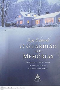 Livro o Guardião de Memórias Autor Edwards, Kim (2007) [seminovo]