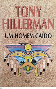Livro um Homem Caído Autor Hillerman, Tony (2000) [seminovo]